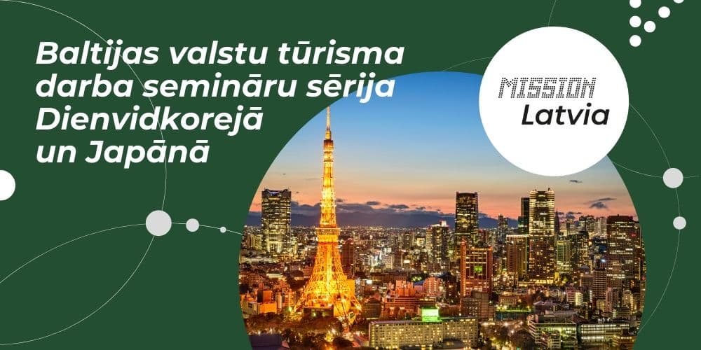 Baltijas valstu tūrisma darba semināri Japānā un Dienvidkorejā