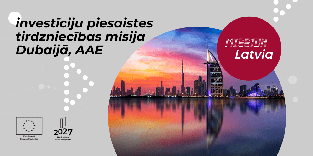 Investīciju piesaistes tirdzniecības misija uz Dubaiju, AAE