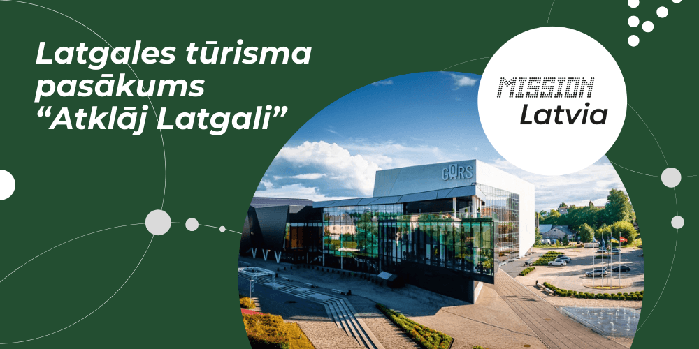 Aicinām uz Latgales tūrisma pasākumu “Atklāj Latgali”