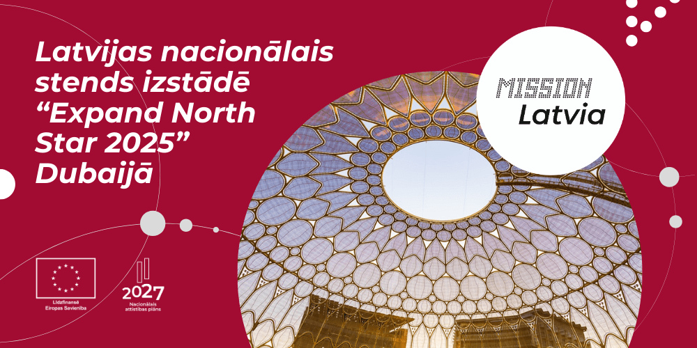 Latvijas nacionālais stends jaunuzņēmumu izstādē “Expand North Star 2025” Dubaijā (AAE)