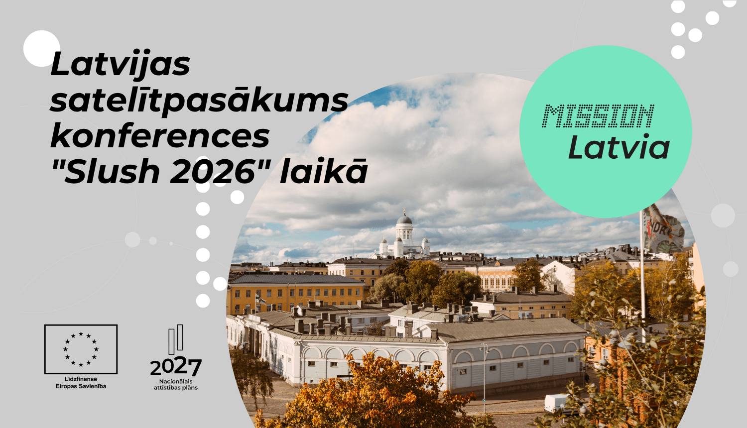 Latvijas satelītpasākums konferences "Slush 2026" laikā