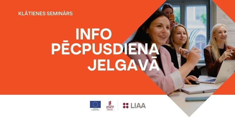 Info pēcpusdiena Jelgavā