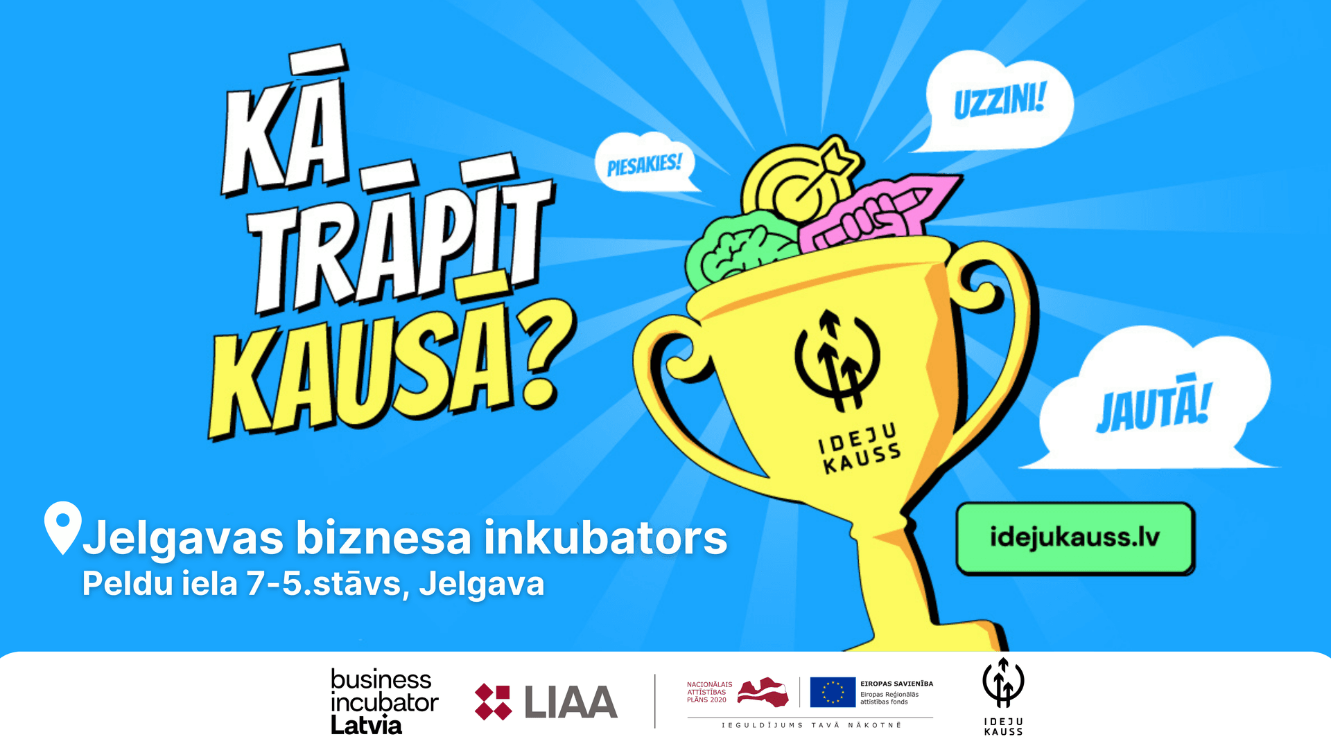 Kā trāpīt kausā? Jelgava Pasākuma vizualizācija