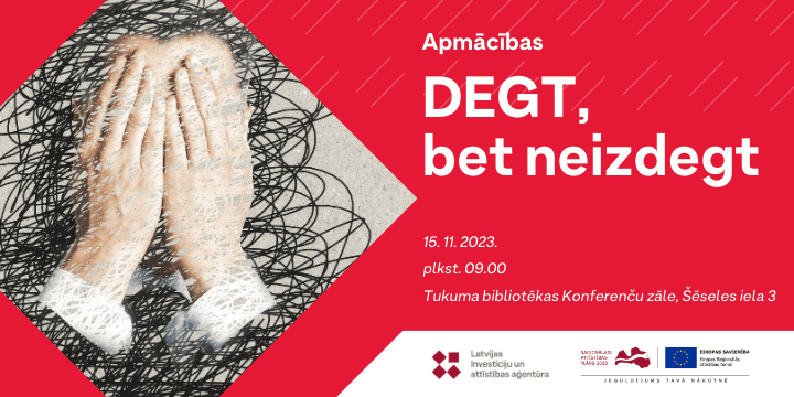 Ilustratīvs attēls: Apmācības Tukumā - Degt, bet neizdegt Pasākuma vizualizācija