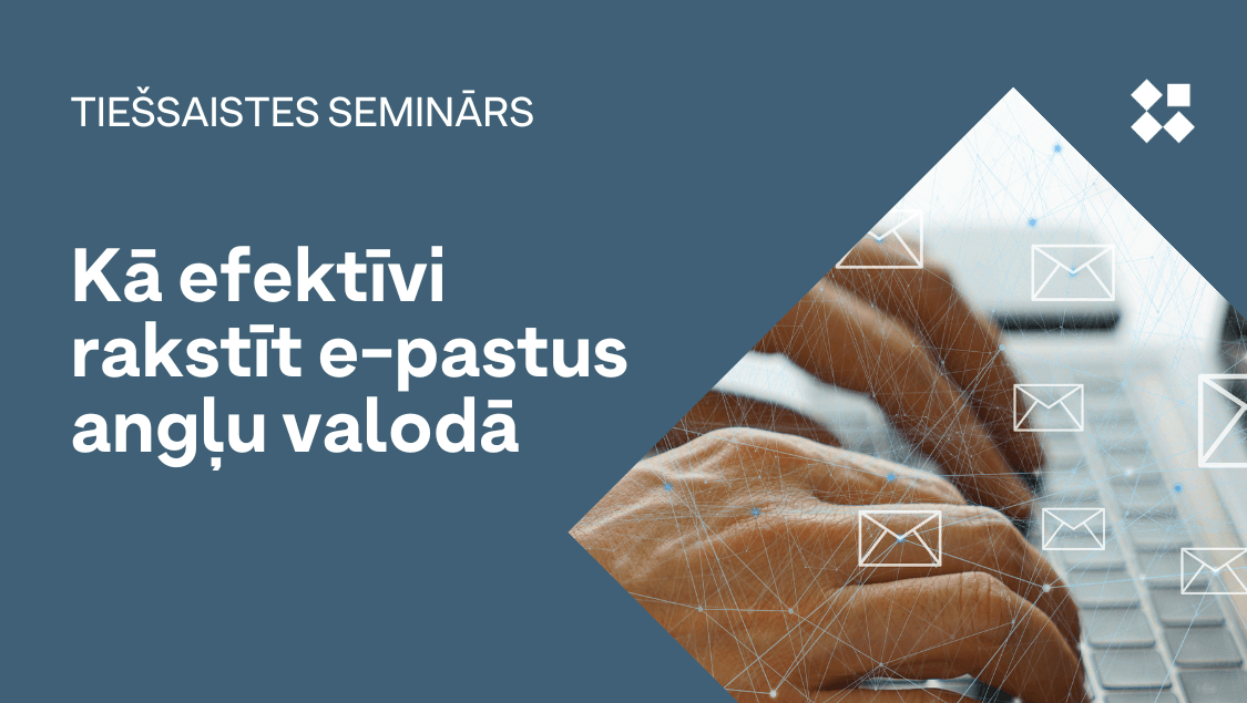 Ilustratīvs attēls: Tiešsaistes seminārs Kā efektīvi rakstīt e-pastus angļu valodā? Pasākuma vizualizācija