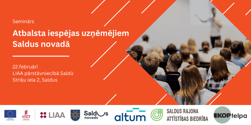 Attēls: LIAA Informatīvs seminārs: Atbalsta iespējas uzņēmējiem Saldus novadā