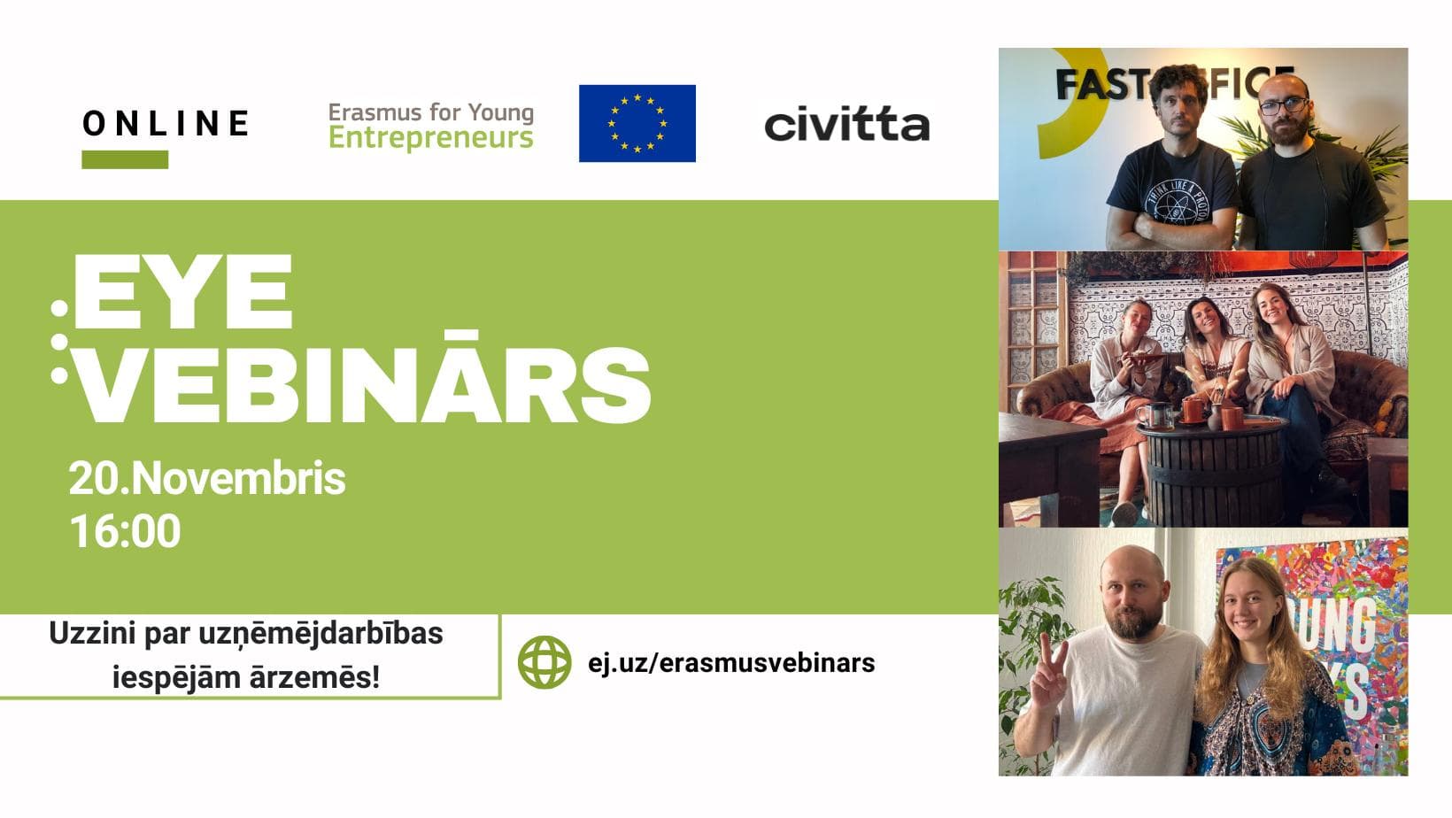 “Erasmus jaunajiem uzņēmējiem” vebinārs “Erasmus jaunajiem uzņēmējiem” vebinārs