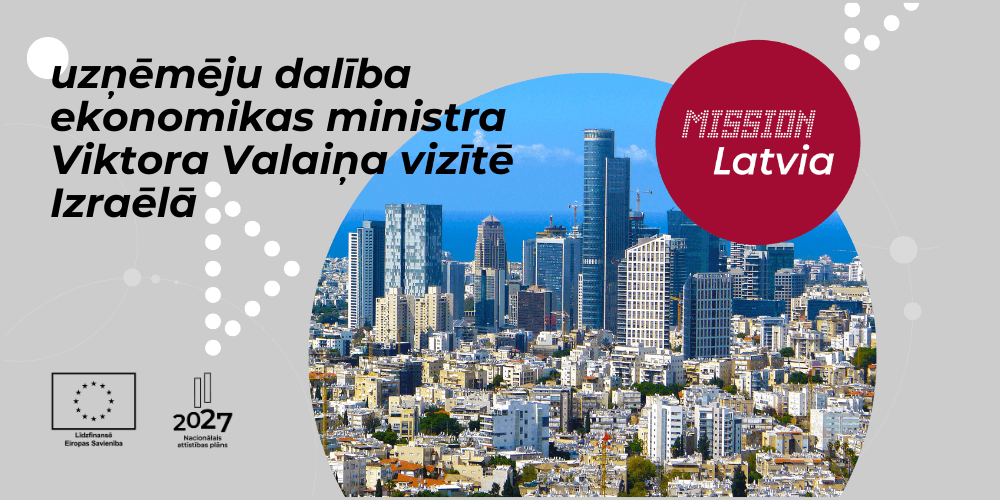 Uzņēmēju dalība ekonomikas ministra vizītē Izraēlā Uzņēmēju dalība ekonomikas ministra vizītē Izraēlā