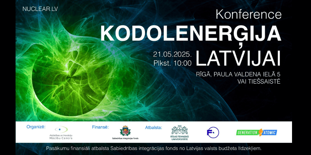 Kodolenerģija Latvijai Kodolenerģija Latvijai