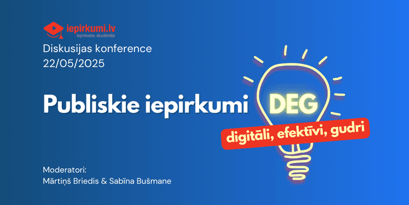 Konferencē apspriedīs risinājumus publisko iepirkumu efektivitātei Konferencē apspriedīs risinājumus publisko iepirkumu efektivitātei