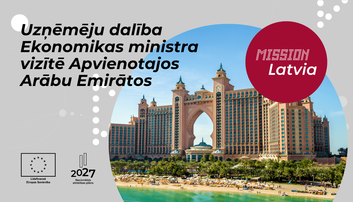 Uzņēmēju dalība Ekonomikas ministra vizītē Apvienotajos Arābu Emirātos