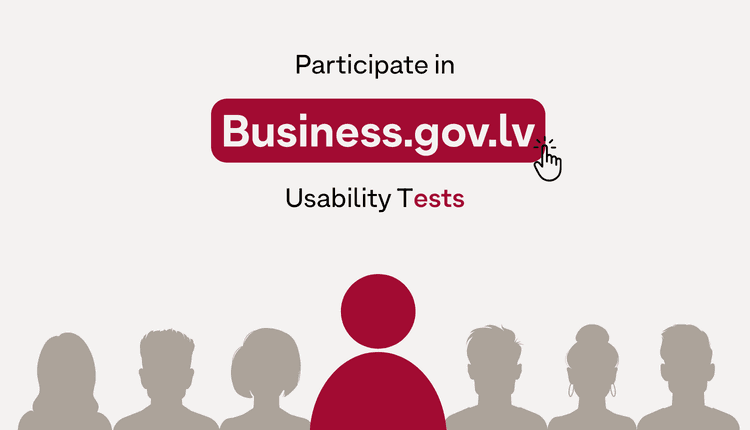 Entrepreneurs Invited to Participate in Business.gov.lv Usability Tests