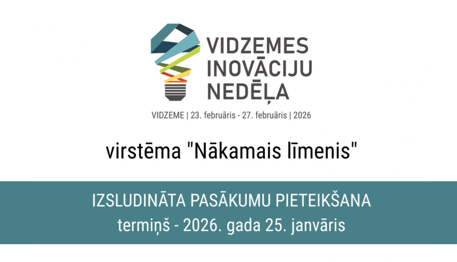 Aicinājums iesaistīties VIDZEMES INOVĀCIJU NEDĒĻAS 2026 organizēšanā