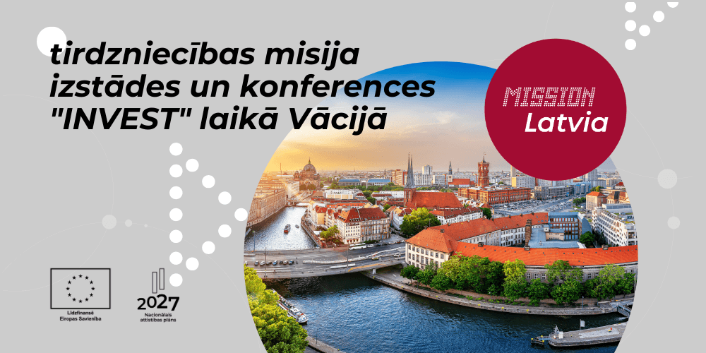 Tirdzniecības misija "Invest" laikā Berlīnē Tirdzniecības misija "Invest" laikā Berlīnē