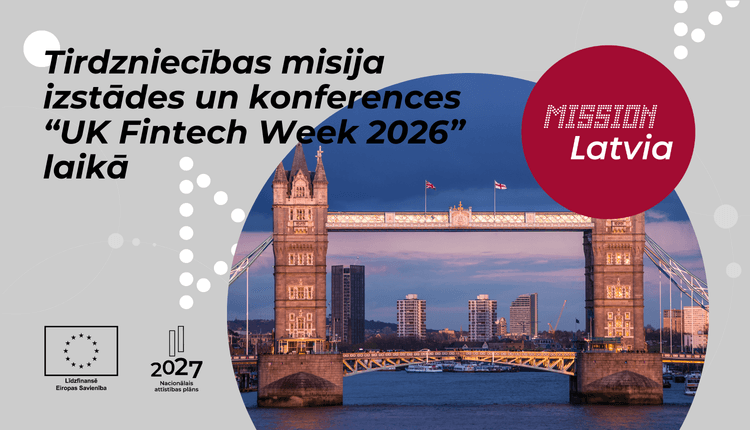 Tirdzniecības misija finanšu tehnoloģiju nozares uzņēmumiem izstādes un konferences "UK Fintech Week 2026" laikā