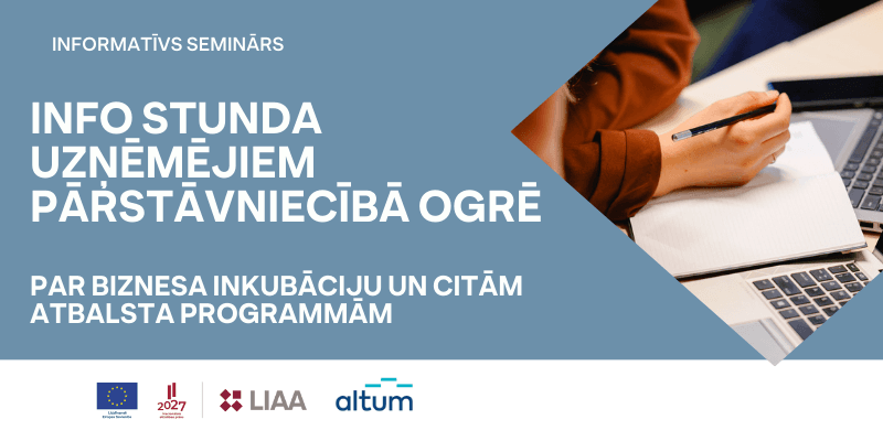 Info stunda LIAA pārstāvniecībā Ogrē