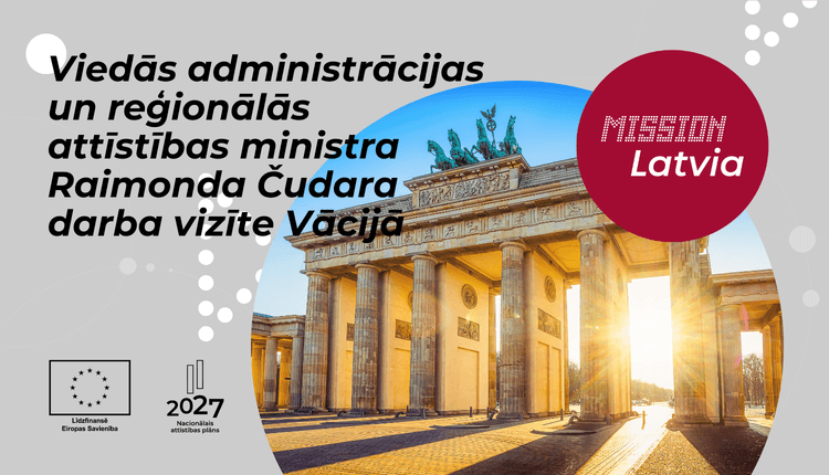 Aicinājums uzņēmējiem pievienoties Viedās administrācijas un reģionālās attīstības ministra Raimonda Čudara darba vizītei Vācijā