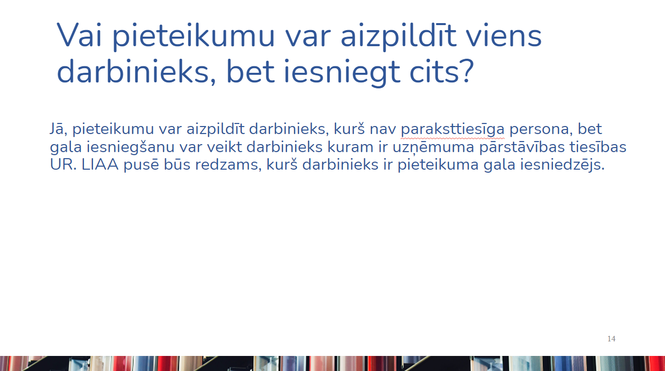 Vai pieteikumu var aizpildīt viens darbinieks, bet iesniegt cits?