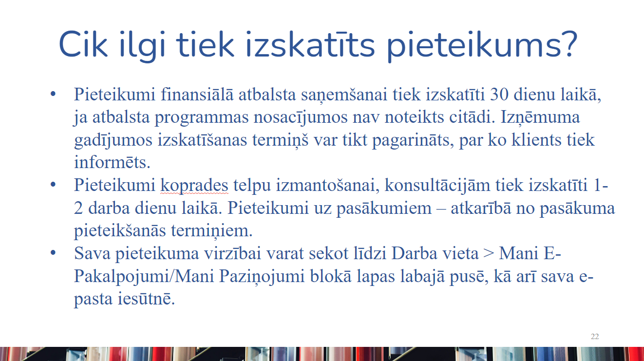 Cik ilgi tiek izskatīts pieteikums?